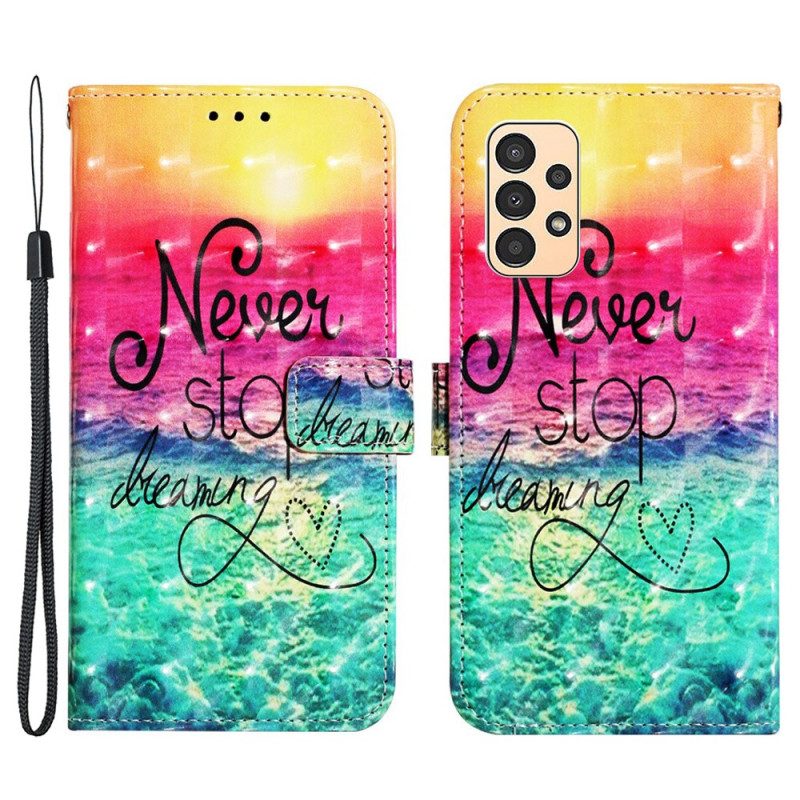 Custodia in pelle Samsung Galaxy A13 Non Smettere Mai Di Sognare Strappy
