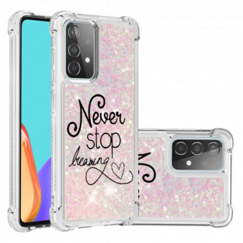 Cover Samsung Galaxy A52 4G / A52 5G / A52s 5G Non Smettere Mai Di Sognare Glitter