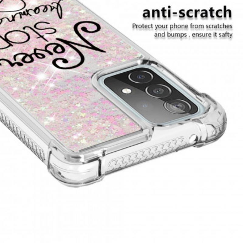 Cover Samsung Galaxy A52 4G / A52 5G / A52s 5G Non Smettere Mai Di Sognare Glitter