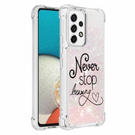 Cover Samsung Galaxy A53 5G Non Smettere Mai Di Sognare Glitter